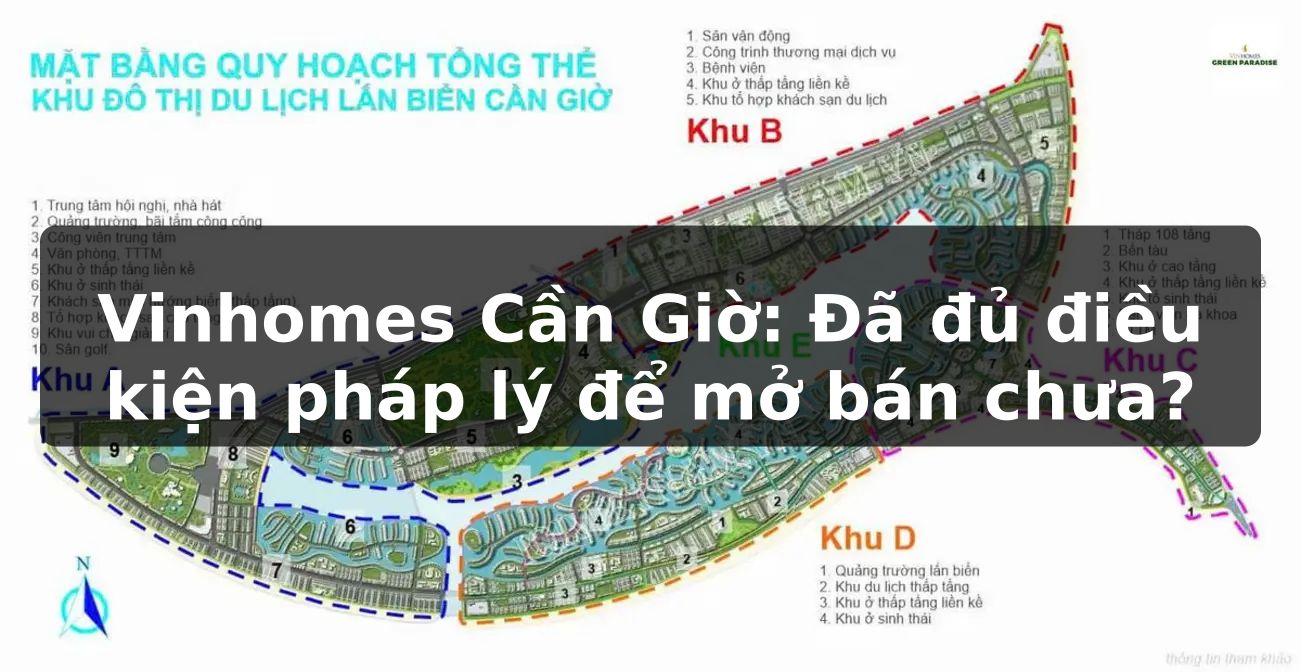 Vinhomes Cần Giờ: Đã đủ điều kiện pháp lý để mở bán chưa?