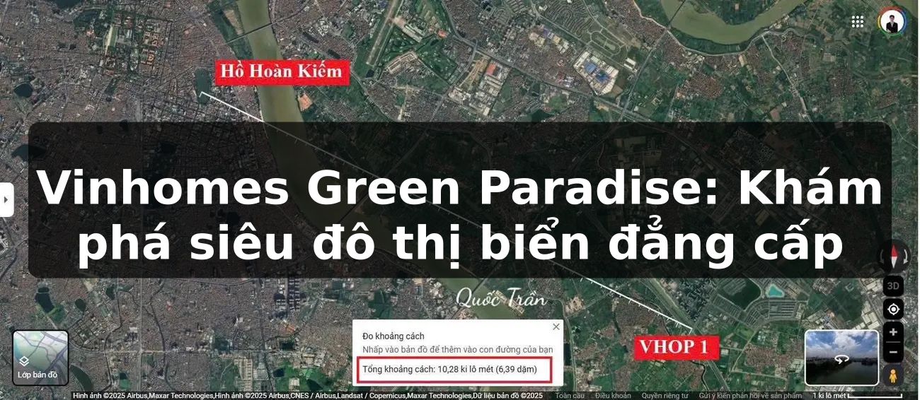 Vinhomes Green Paradise: Khám phá siêu đô thị biển đẳng cấp